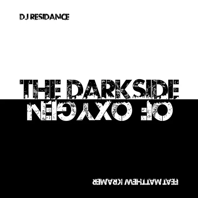 The Dark Side of Oxygene EP