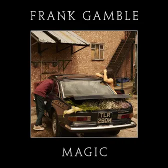 Magic by Frank Gamble