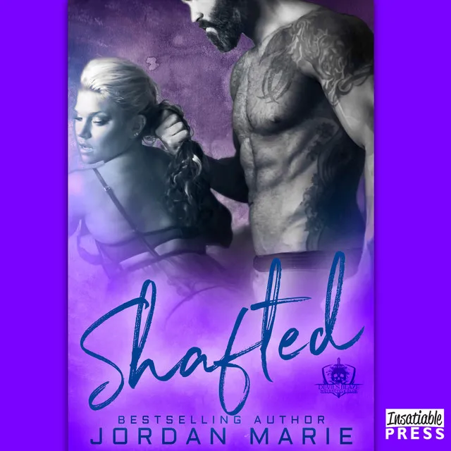 Chapter 5 - Shafted - Devil's Blaze MC, Book 4