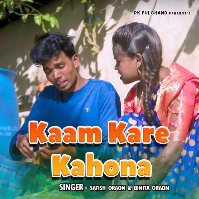 Kaam Kare Kahona