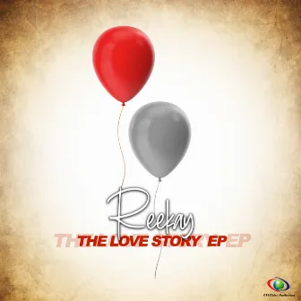 The Love Story EP by Reekay