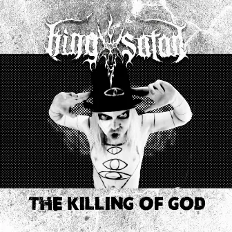 The Killing of God by King Satan