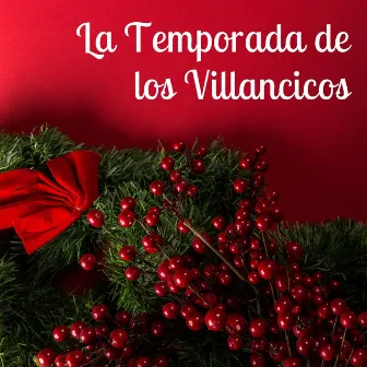 La Temporada De Los Villancicos by 