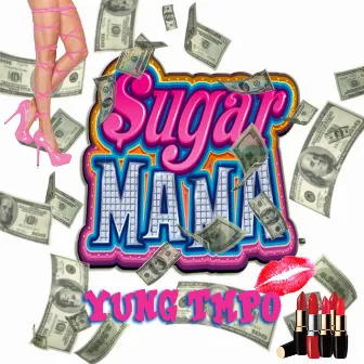 Sugar Mama by Yung TMPO