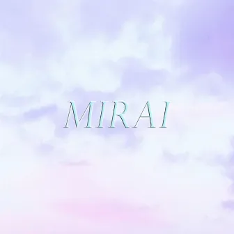 Mirai by ~flynn