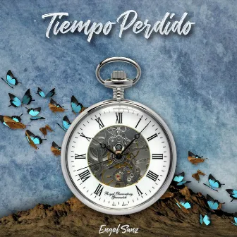 Tiempo Perdido by Engel Sanz