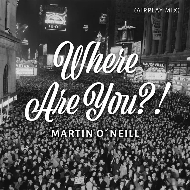 Where Are You?! - Airplay Mix