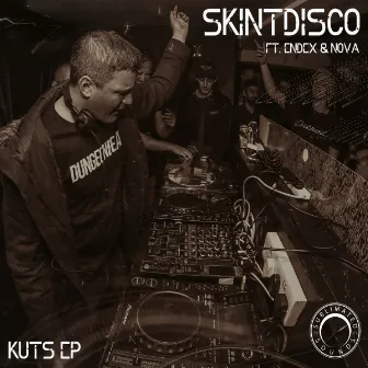 Kuts EP by SkintDisco