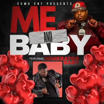 ME AND BABY by YUNG BILL RAP SUMO