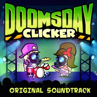 Doomsday Clicker (Original Soundtrack) by PikPok