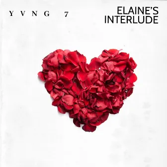 Elaine's Interlude by Yvng 7