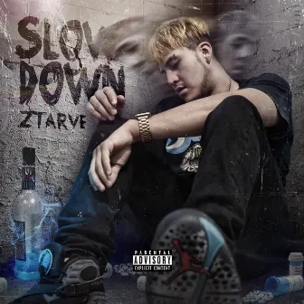 Slow Down by Ztarve