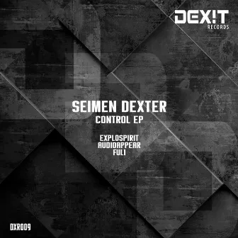 Control EP by Seimen Dexter