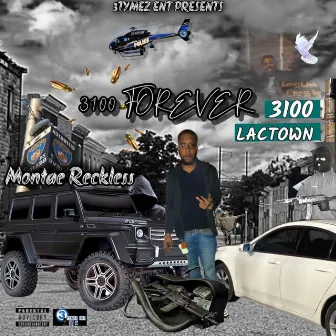 3100 Forever by Montae Reckless