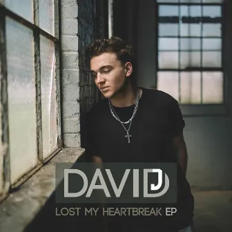 Lost My Heartbreak by David J