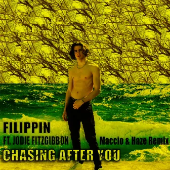 Chasing After You (Maccio & Haze Remix) by Maccio