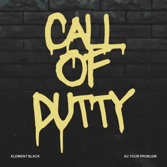 Call of Dutty by Ac Your Problem