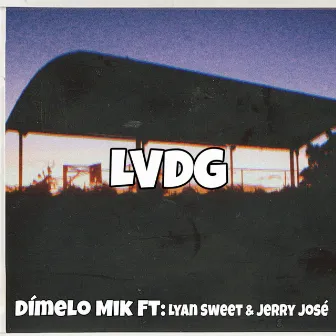 Lvdg by Dimelo Mik