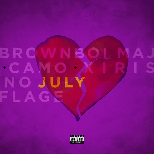 July (feat. Xiris & Camo No Flage)