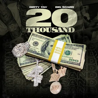 20 Thousand by Dirty Tay