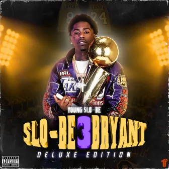 Slo-Be Bryant 3 Deluxe by Young Slo-Be