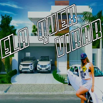 Ela Quer Virar by Mizzy