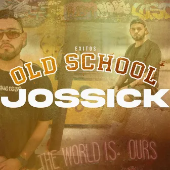 Exitos old School by Jossick