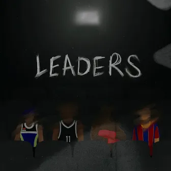 Leaders by Tm & Remy