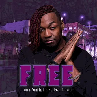 Free by Loren Smith