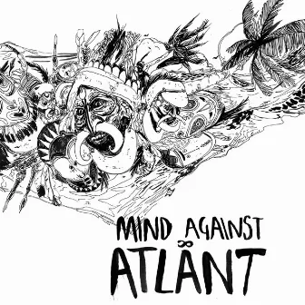 Atlant by Mind Against