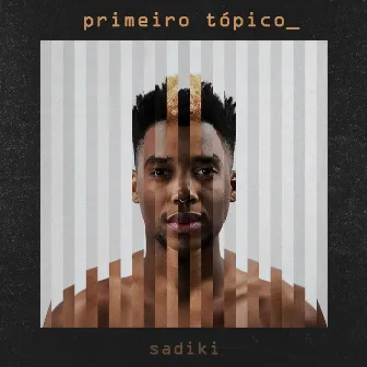 Primeiro Tópico by Sadiki