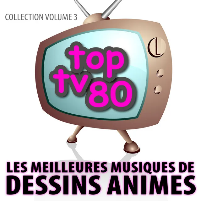 Les Meilleures Musiques De Dessins Animés Vol. 3