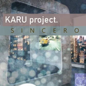 Sincero by KARU Project