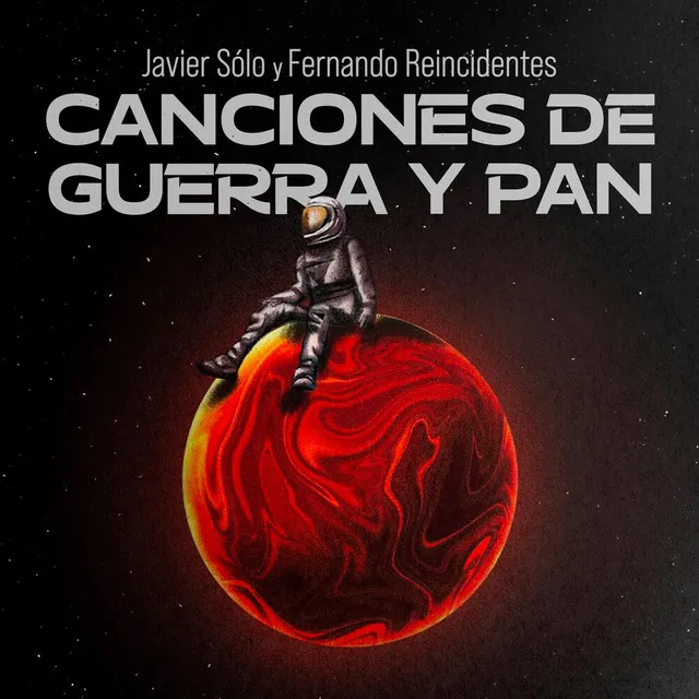 Canciones de Guerra y Pan