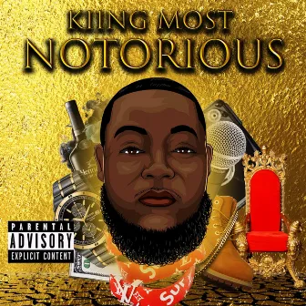 Notorious by Kiing Most