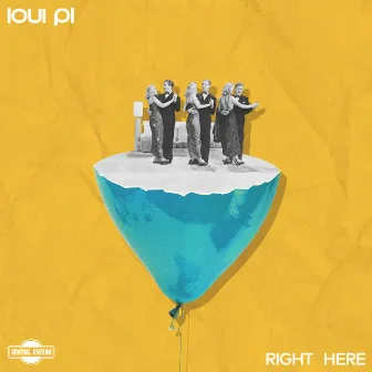 Right Here by Loui PL