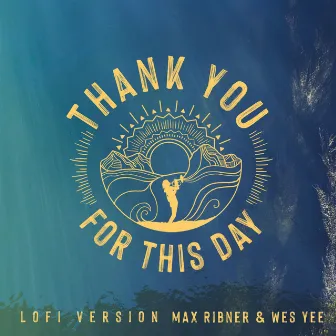 Thank You (Lofi Version) by Max Ribner