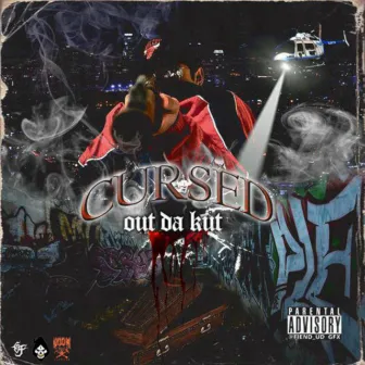 Out Da Kut by Cursed