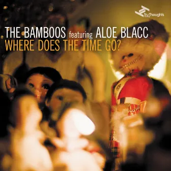 Where Does the Time Go? by The Bamboos