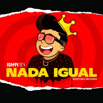 Nada Igual by Isahy Rey