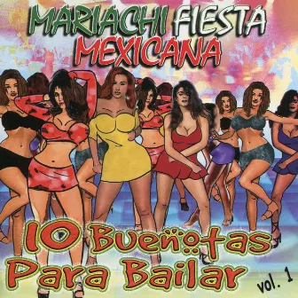 10 Buenotas Para Bailar by Mariachi Fiesta Mexicana