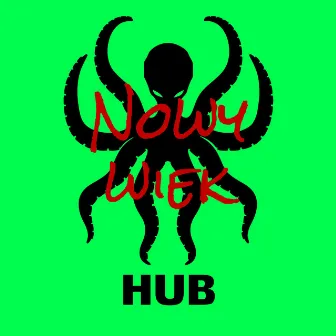 Nowy wiek by Hub