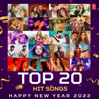 Top 20 Hit Songs - Happy New Year 2022 by Unknown Artist