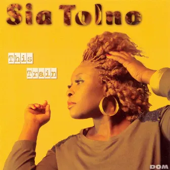 This Train by Sia Tolno