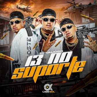 13 no Suporte by JS Valioso