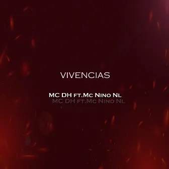 Vivencias by MC DH