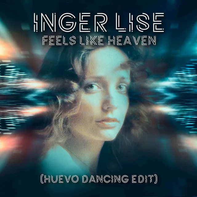 Feels Like Heaven (Huevo Dancing Edit)