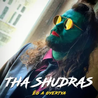 Ég a gyertya by Tha Shudras