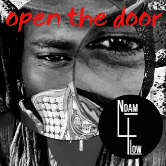 Open the Door by ndam4flow