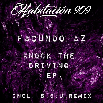 Knock The Driving by Facundo AZ